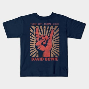 Tune up . Turn Loud David Bowie Kids T-Shirt